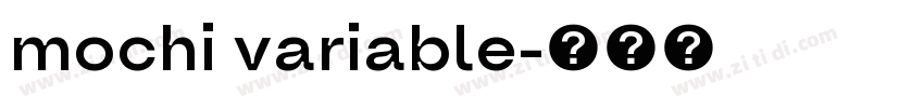 mochi variable字体转换
